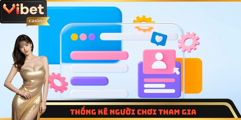 Thống kê người chơi tham gia