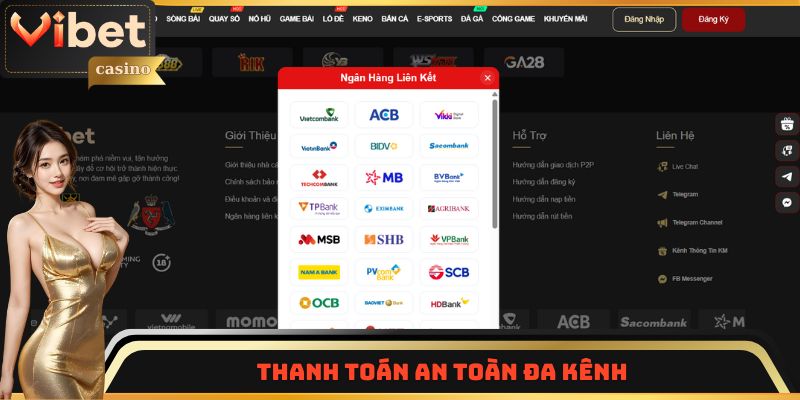Vibet hỗ trợ người chơi giao dịch thanh toán đa kênh