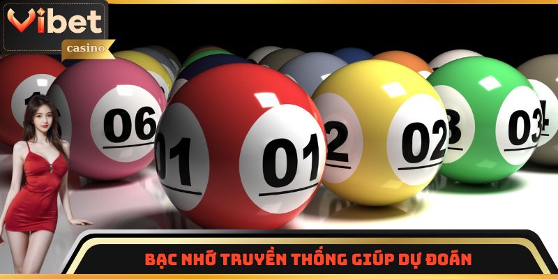 Bạc nhớ truyền thống giúp dự đoán